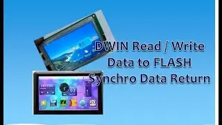 #14  DWIN Read/Write Data to FLASH Memory with SYNCHRO Data Return Tool