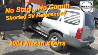 Nissan No Start, No Comm (Shorted 5V Reference?)