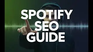 Spotify SEO Guide: How to Rank Higher on Spotify. 
