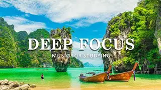Deep Focus Music To Improve Concentration - 12 Hours of Ambient Study Music to Concentrate #45
