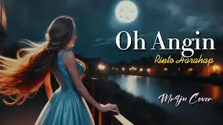 Oh Angin • Rinto Harahap | Mr4ju • COVER