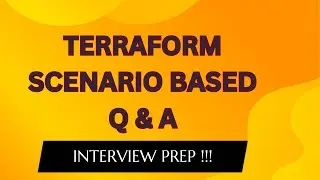 🚀 Terraform Scenario-Based Interview Q&A | Real-World DevOps Challenges & Solutions