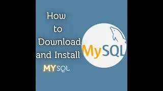 How to Download and Install MYSQL Server 8.0.31 Workbench and Shell on Windows 10