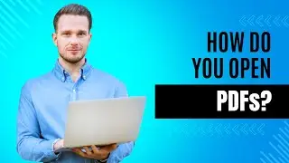 How do you open PDFs on laptop or PC?