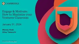 Engage & Motivate: How to Maximize your Ventures Classroom