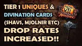 Path of Exile News: 4x Shavs, Mjolner & All T1 Unique Drop Rates in Patch 2.0.3!