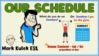 Days of the week and Actions + at & in | Mark Kulek ESL