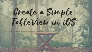 Create a Simple TableView in iOS