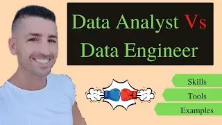 Data Analyst Vs Data Engineer - Skills - Tools - Examples - 2022