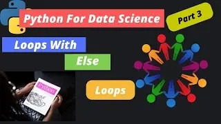 12. Python For Data Science | Loops With Else In Python