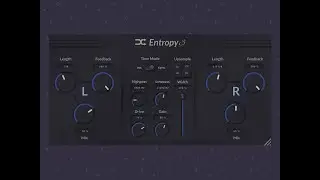 Entropy 3 - New Revolutionary Delay Plugin!