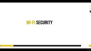 011 Wireless Networks and Security: Protecting Your Wi-Fi from Threats