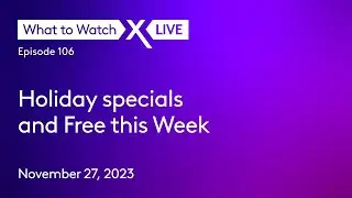 What to Watch Live: Episode 106