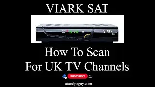 VIARK SAT Satellite Receiver - How to scan for Channels - Astra 2 UK TV