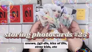 Storing Photocards #25 (gidle, stray kids, kiss of life, onewe, etc)