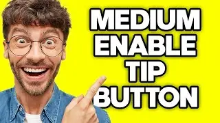 How To Enable Tip Button on Medium (2023)