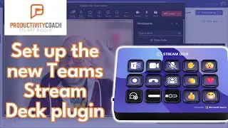 Set up your Stream Deck to work with the new Microsoft Teams plugin