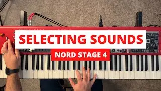 Nord Stage 4 - Selecting and Playing Sounds Tutorial