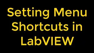 How to Set Menu Shortcuts in LabVIEW