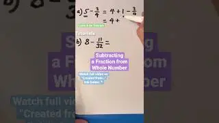 Subtracting a Fraction from Whole Number
