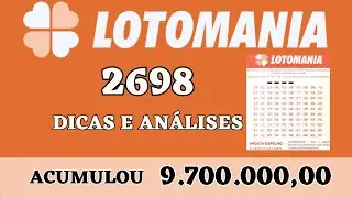 LOTOMANIA 2698 DICAS E ANÁLISES ACUMULOU 9 7 MILHÕES