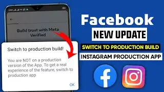 Facebook switch to production build || Instagram production app problem