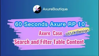 60 Seconds Axure RP 10 Case: Search and Filter Table Content