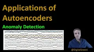 88 - Applications of Autoencoders - Anomaly Detection