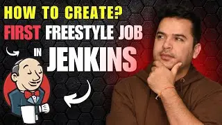 How To Create Jenkins Job - First Jenkins Freestyle Job