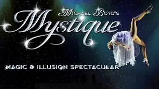 Mystique - Magic and Illusion Spectacular