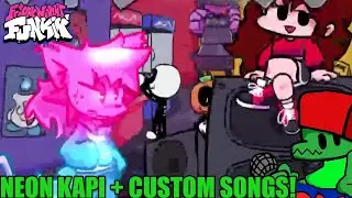 NEON KAPI AND CUSTOM SONGS!!! | Friday Night Funkin' (V.S. Kapi)