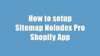 Sitemap NoIndex Pro Setup Guide