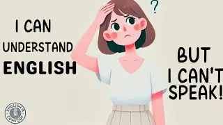 I Can Understand English But I Can’t Speak | Learning English Through Listening Podcast