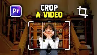How to Crop a Video in Premiere Pro (2 Ways)