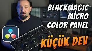 BlackMagic Design Micro Color Panel ile Renk Düzenlemenin Yeni Boyutlarını Keşfedin!