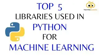 Top 5 libraries used in python for machine learning 