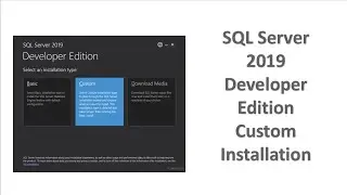 How to download and install MSSQL Server developer 2019 database and SQL Server Management Studio