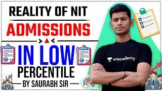 You Don’t Know This Reality of NIT Admissions In Low Percentile | Saurabh Maurya | Super JEE 