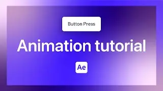Button Press Animation Tutorial - After Effects