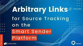 Understanding Arbitrary Links for Source Tracking on the Smart Sender Platform. A Complete Overview