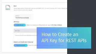 How to Create an API Key for REST APIs