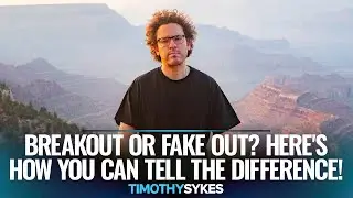 Breakout or Fake Out? Here's How You Can Tell the Difference!