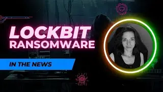 LockBit Ransomware in the News, July 26, 2022