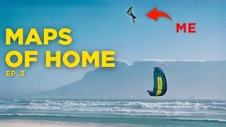 MAPS OF HOME - EP. 3 | Extreme Kiteboarding in South Africa