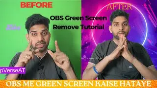 How to Remove Green Screen in OBS Studio | OBS ME GREEN SCREEN KAISE HATAYE | REMOVE GREEN SCREEN