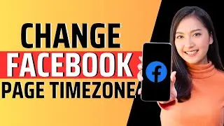 How to change facebook page timezone - Full Guide 2024