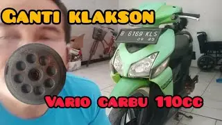 ganti klakson motor Vario karbu lama