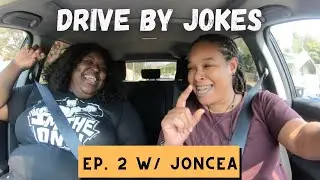 Drive By Jokes: Ep. 2 Trailer W/ Special Guest Joncea