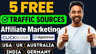5 FREE Traffic Sources For Affiliate Marketing 2025! | Clickbank | Digistore24 | Technical Berwal