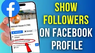 How to show followers on Facebook profile